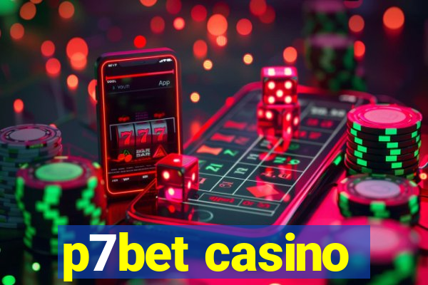 p7bet casino